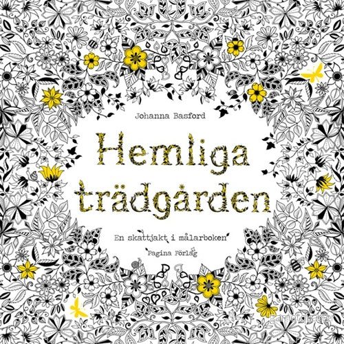 Hemliga Trädgården En Skattjakt Johanna Basford (Målarbok) Hemliga Trädgården En Skattjakt Johanna Basford (Målarbok)