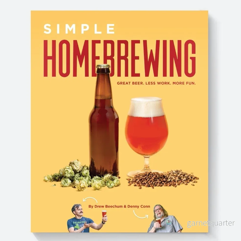 Simple Homebrewing: Great Beer, Less Work, More Fun Simple Homebrewing: Great Beer, Less Work, More Fun